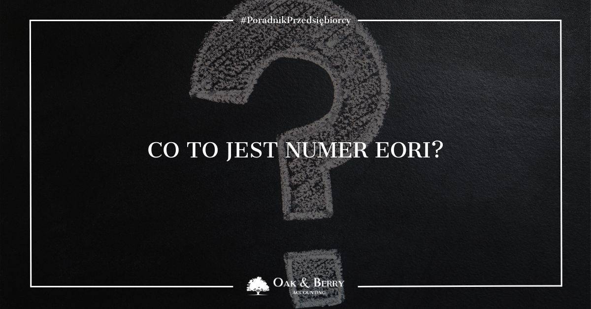 Co to jest numer EORI?