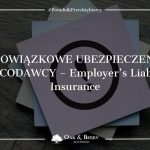 Obowiązkowe ubezpieczenie pracodawcy - Employer's Liability Insurance