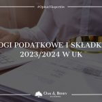 Progi podatkowe i składki w 2023/2024 w UK
